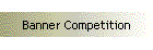 Banner Competition