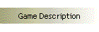 Game Description