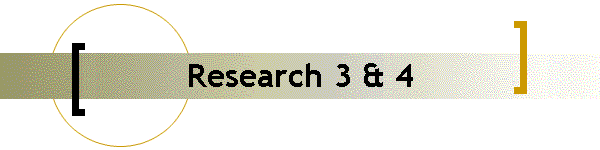 Research 3 & 4